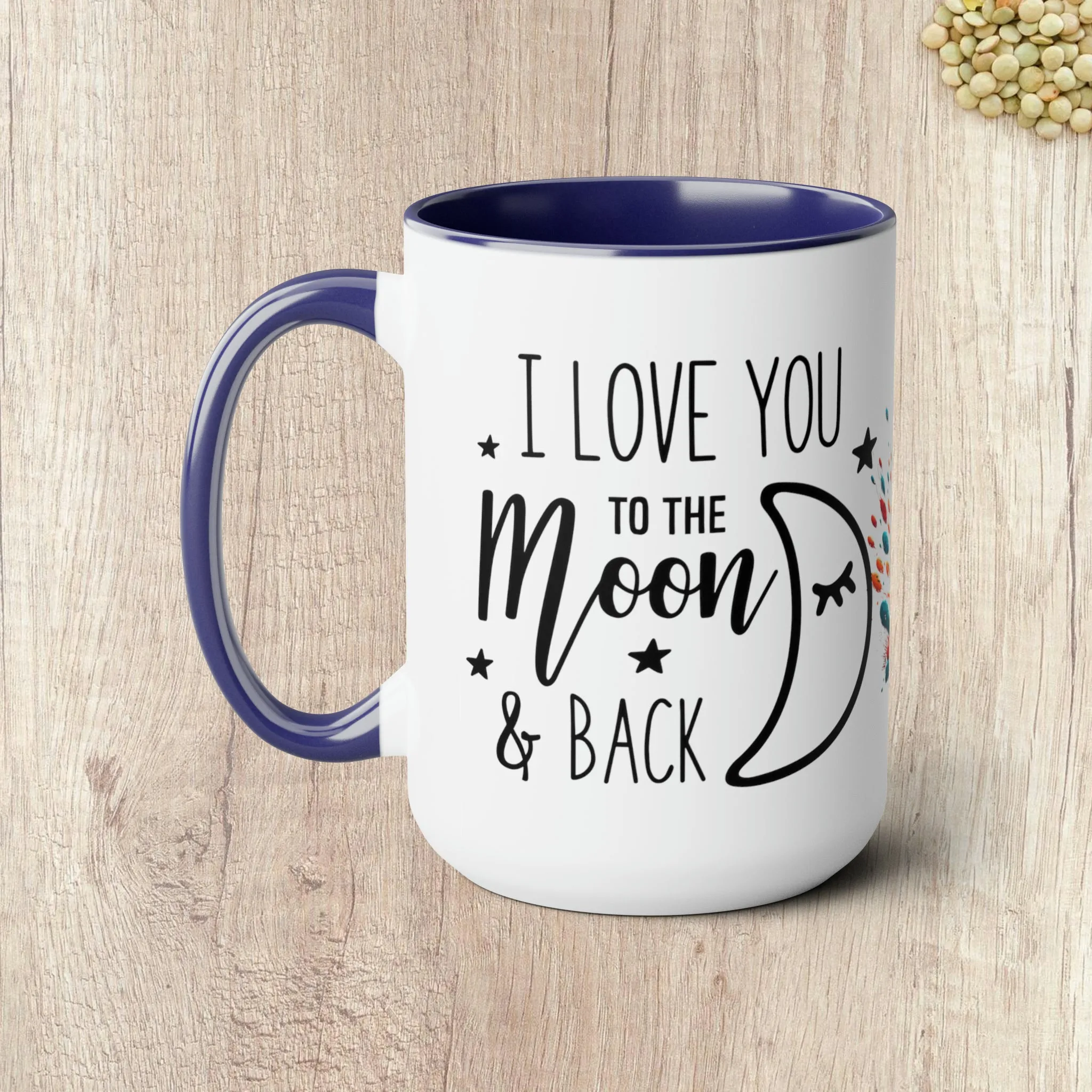 I LOVE YOU TO THE MOON AND BACK - Rocket Ship  - Two-Tone Coffee Mug - 15oz - 5 Color Options