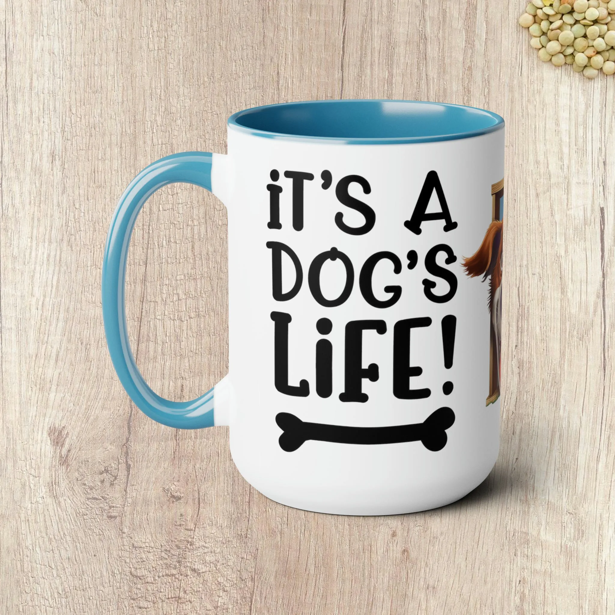 IT'S A DOG'S LIFE - Two-Tone Coffee Mug - 15oz - 5 Color Options
