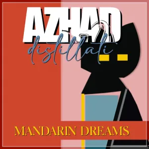 Madarin Dreams - Distillati