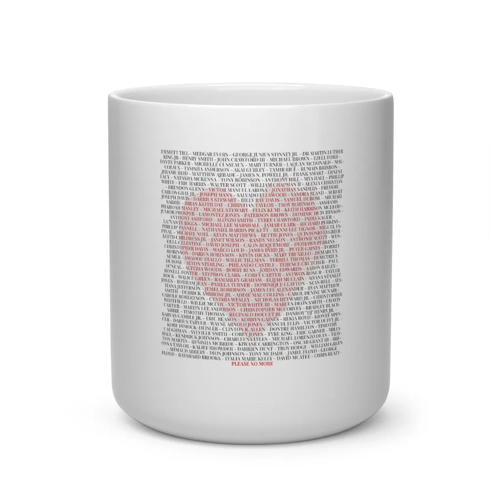 SAY THEIR NAMES© - Heart Shape Mug