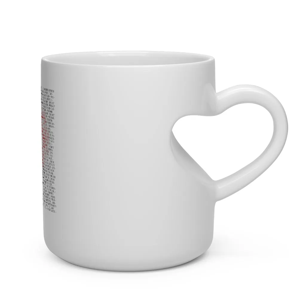 SAY THEIR NAMES© - Heart Shape Mug