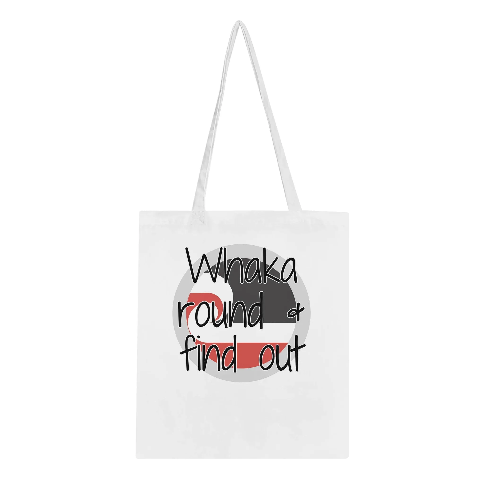 Whaka Round & Find Out Classic Tote Bag