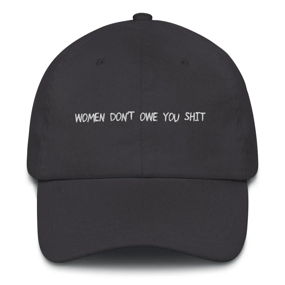 Women Don't Owe You Dad Hat